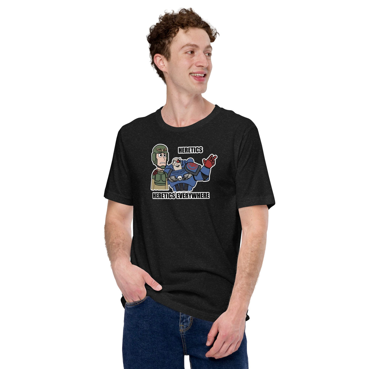 T-shirt âHeretics. Heretics Everywhere.â crank-wargame